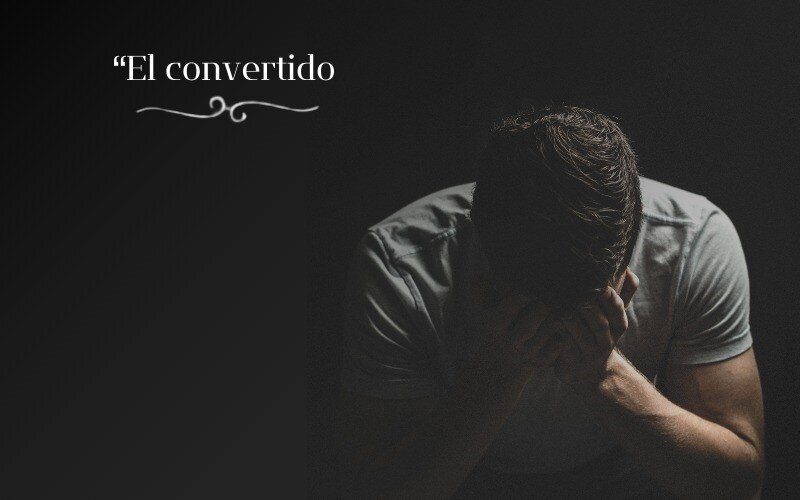 15-EL CONVERTIDO