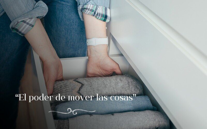 25-El poder de mover las cosas