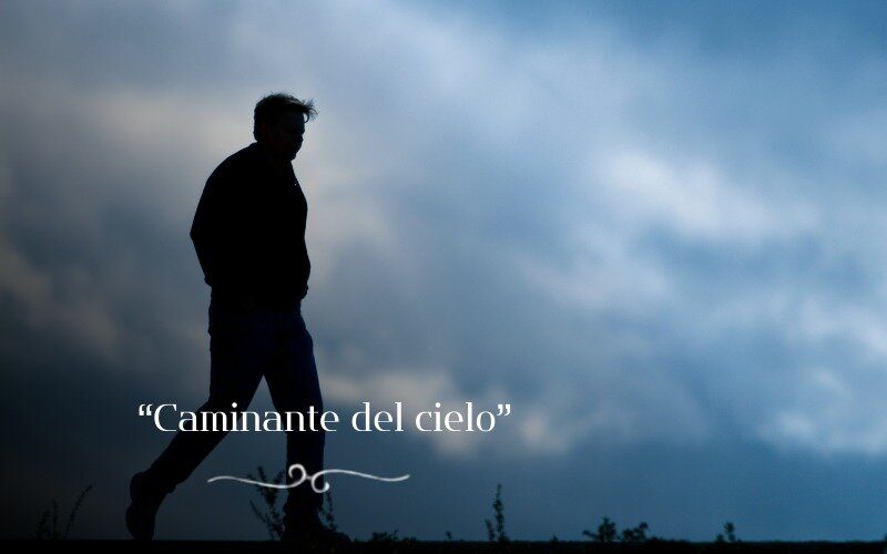 26-Caminante del cielo