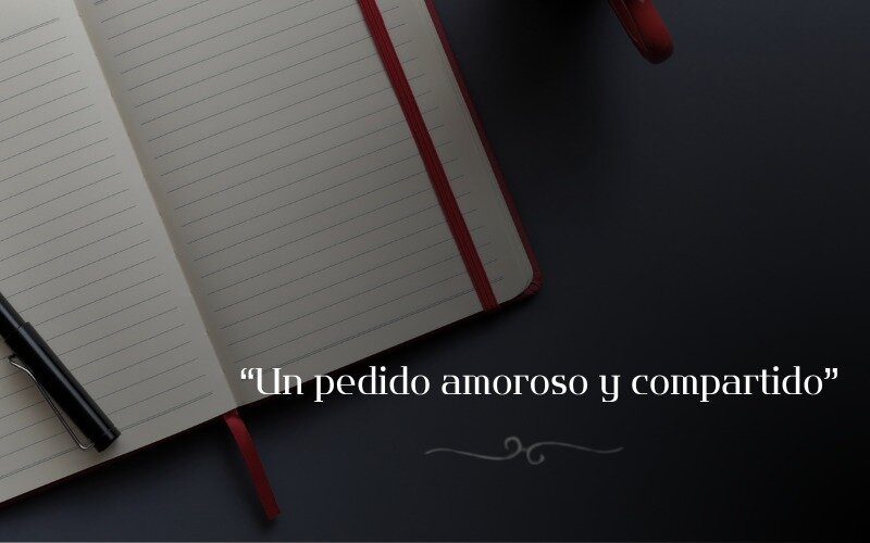 35-Un pedido amoroso y compartido